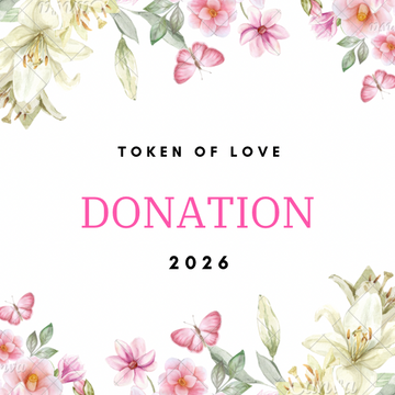 Token of Love Donation